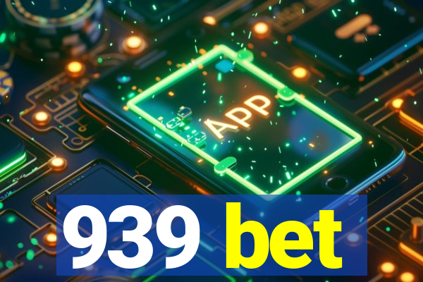 939 bet